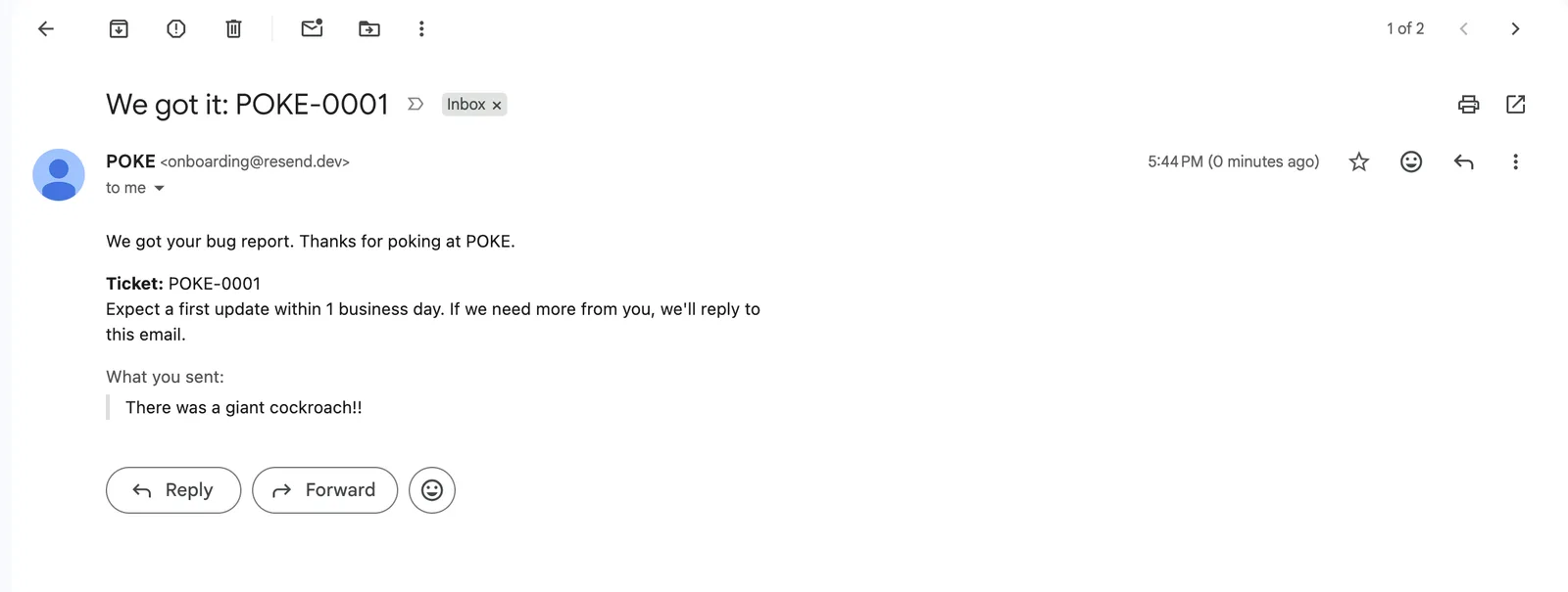 A confirmation email titled We got it: POKE-0001, with the ticket number and a promised response time.