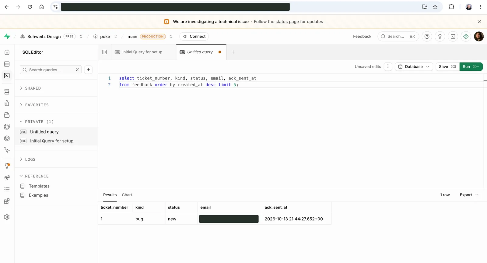 A database query result showing the first feedback ticket saved with a status of new. The email address and web address are blacked out.